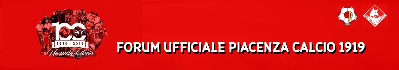 FORUM UFFICIALE DEL PIACENZA CALCIO 1919